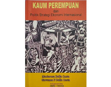 Kaum Perempuan dan Politik Strategi Ekonomi Internasional