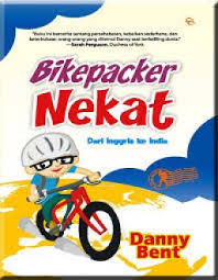 Bikepacker Nekat Dari Inggris Ke Indah