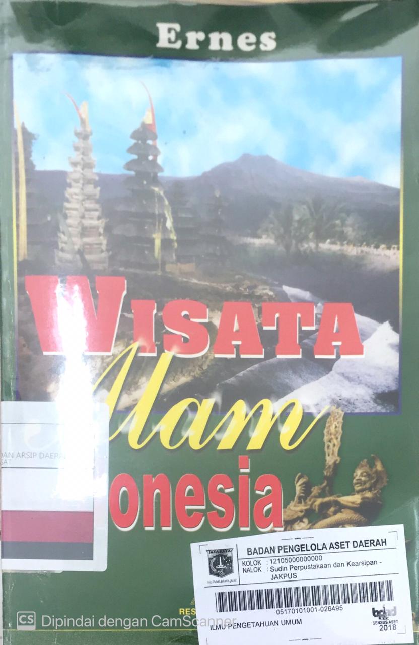 Wisata Alam Indonesia / Ernes; Editor. Maryudi