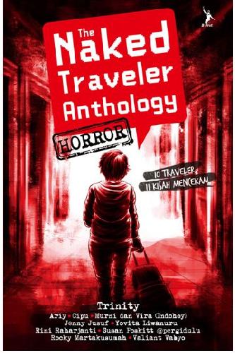 Naked Traveler Anthology : Horror