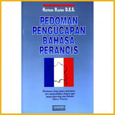 Pedoman Pengucapan Bahasa Perancis