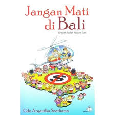 Jangan Mati di Bali : Tingkah Polah Negeri Turis