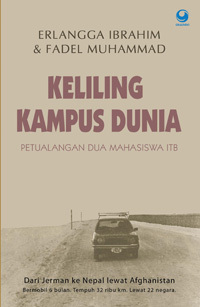 Keliling Kampus Dunia : Petualangan Dua Mahasiswa ITB