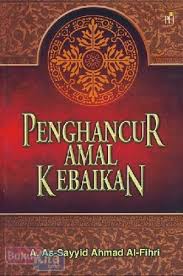 Penghancur amal kebaikan