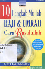10 Langkah Mudah Haji dan Umrah Cara Rasulullah