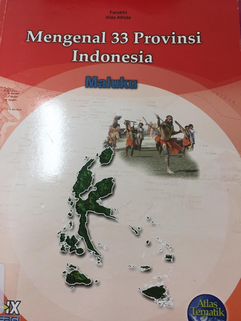 Mengenal 33 Provinsi : Maluku