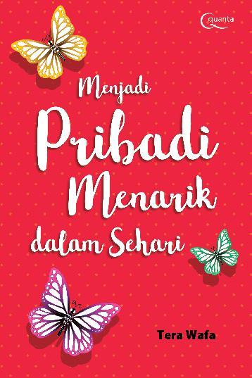 Menjadi pribadi menarik dalam sehari