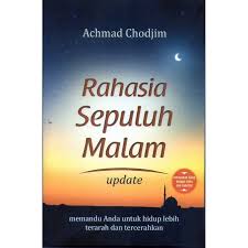 Rahasia Sepuluh Malam Rayakan Hidup Dengan Penuh Cinta