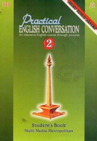 Practical English Conversation : an intensive english course through pictures 2