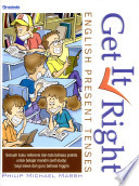 Get It Right English Present Tenses / Philip Michael Marsh