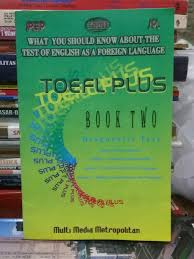 Toefl plus : test of english as a foreign language book two