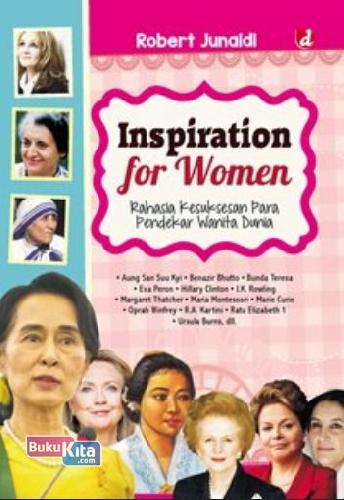 Inspiration for Women : Rahasia Kesuksesan Para Pendekar Wanita Dunia