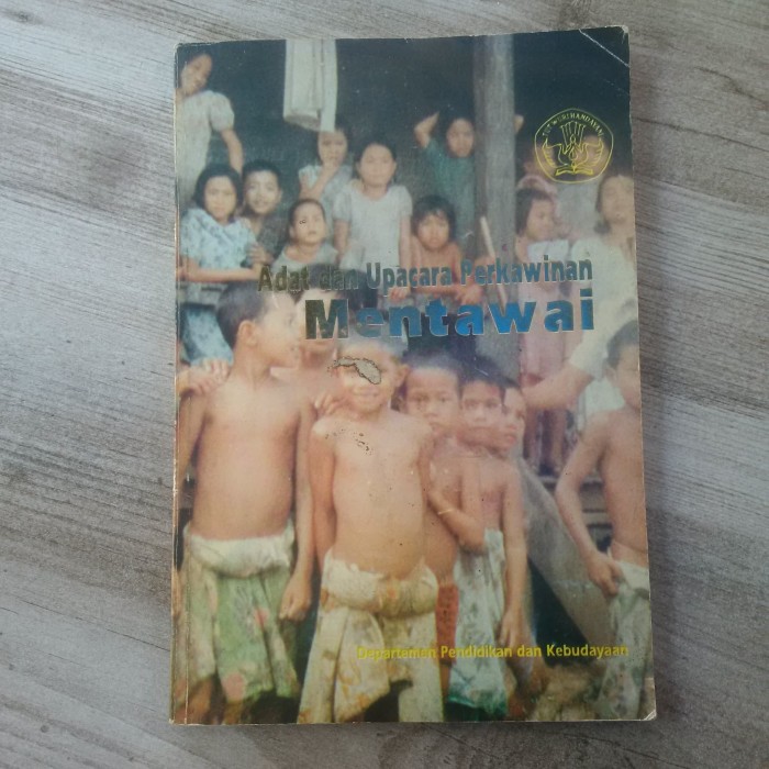 Adat dan Upacara Perkawinan Mentawai / Izarwisma Mardanas