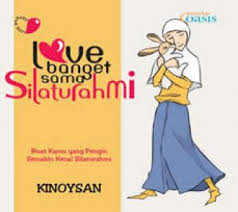 Love Banget Sama Silaturahmi