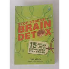 Stop Stress! = Brain Detox