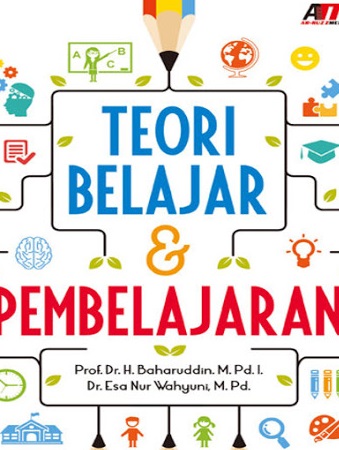 Teori Belajar dan Pembelajaran