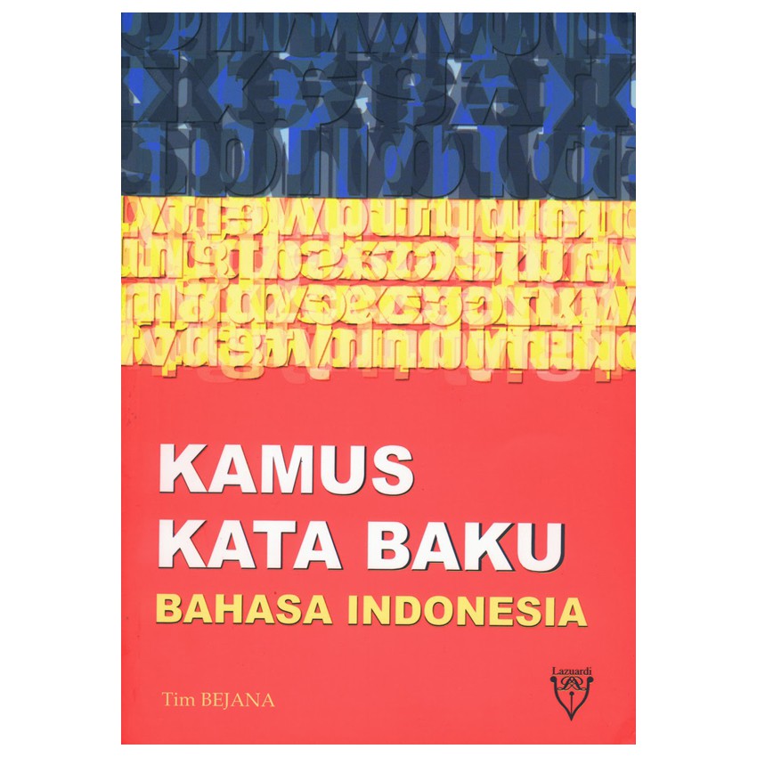 Kamus Kata Baku Bahasa Indonesia