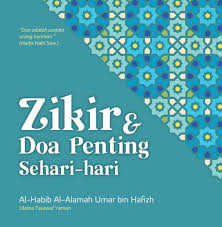 Zikir dan Doa Penting Sehari-Hari / Umar Bin Hafizh
