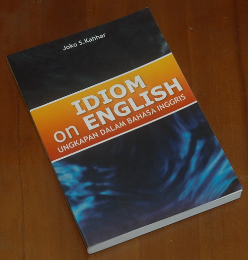 Idiom on English : Ungkapan dalam bahasa inggris