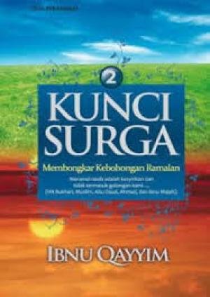 Kunci Surga 2 : membongkar kebohongan ramalan