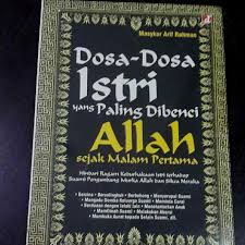 Dosa-Dosa Istri yang Paling Dibenci Allah sejak Malam Pertama