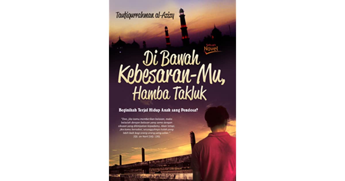 Di bawah kebesaran-mu, hamba takluk