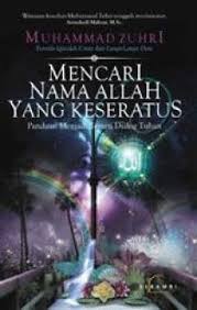 Mencari nama Allah yang keseratus : panduan menjadi teman dialog Tuhan