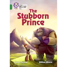 The Stubborn Prince