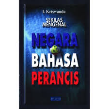 Sekilas mengenal negara dan bahasa Perancis