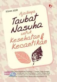 Ajaibnya Taubat Nasuha untuk Kesehatan & Kecantikan