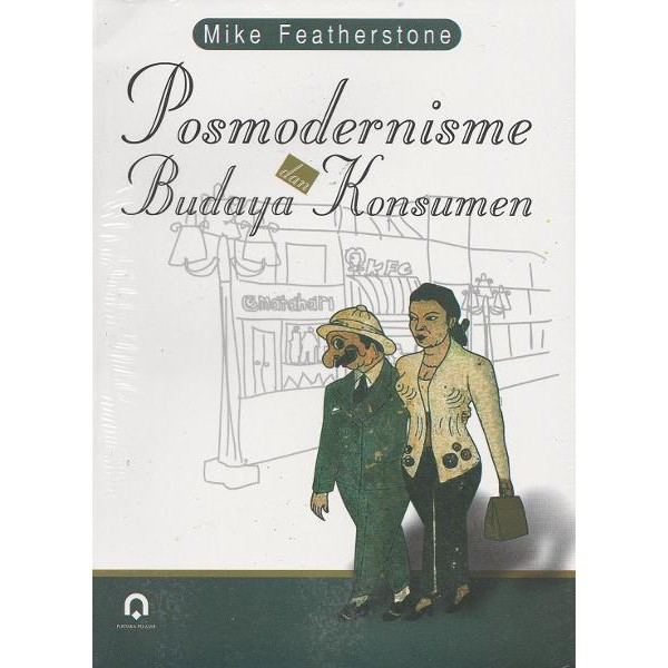 Posmodernisme dan budaya konsumen