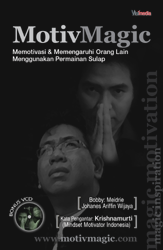 MotivMagic : memotivasi & memengaruhi orang lain menggunakan permainan sulap
