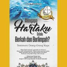 Mengapa Hartaku Selalu Berkah dan Berlimpah