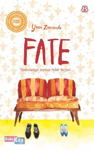 Fate : Seandainya Semua Tidak Terjadi