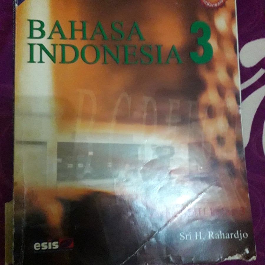 Bahasa Indonesia 3 :  Program semester Kurikulum 1994 Suplemen GBPP 1999 / Sri H Raharjo text