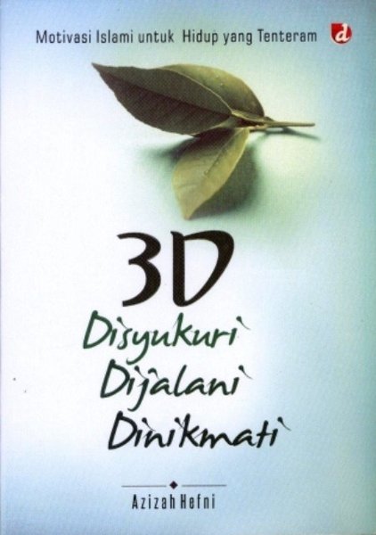 3D Disyukuri Dijalani Dinikmati
