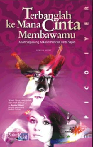Terbanglah ke Mana Cinta Membawamu
