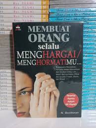 Membuat Orang selalu Menghargai/Menghormatimu : Dicintai hanya dalam 90 menit