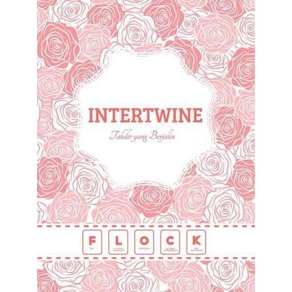 Intertwine : Takdir yang Berjalin