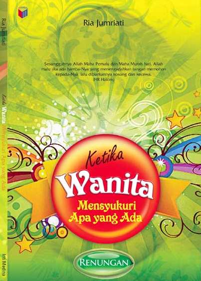 Ketika Wanita Menyukuri Apa Yang Ada