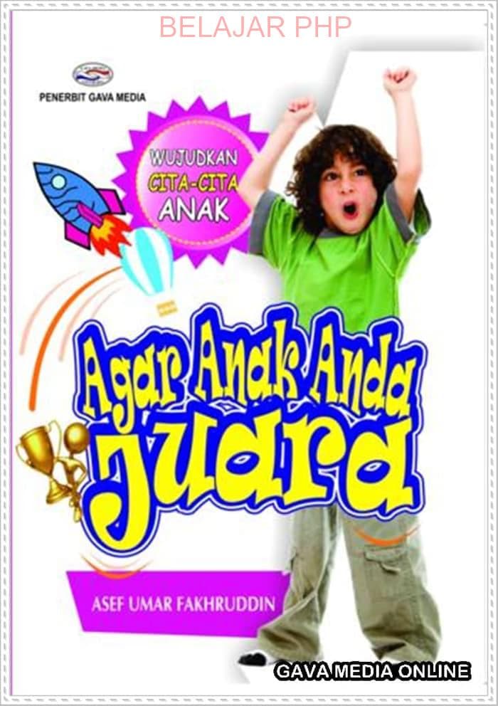 Agar Anak Anda Juara