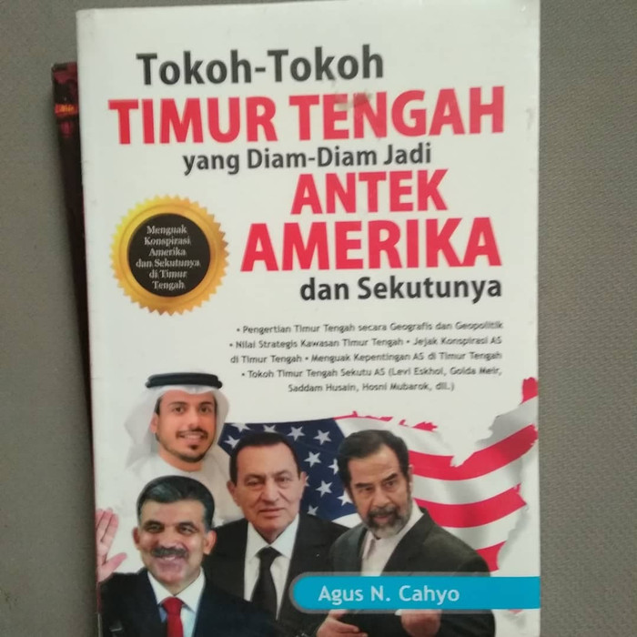 Tokoh-Tokoh Timur Tengah yang Diam-Diam Jadi Antek Amerika dan Sekutunya