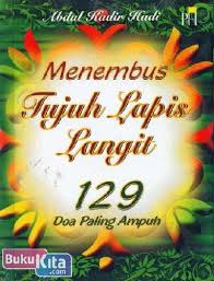 Menembus Tujuh Lapis Langit : seratus dua puluh sembilan doa paling ampuh