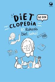 Diet Clopedia : 110 Rahasia Diet Sehat