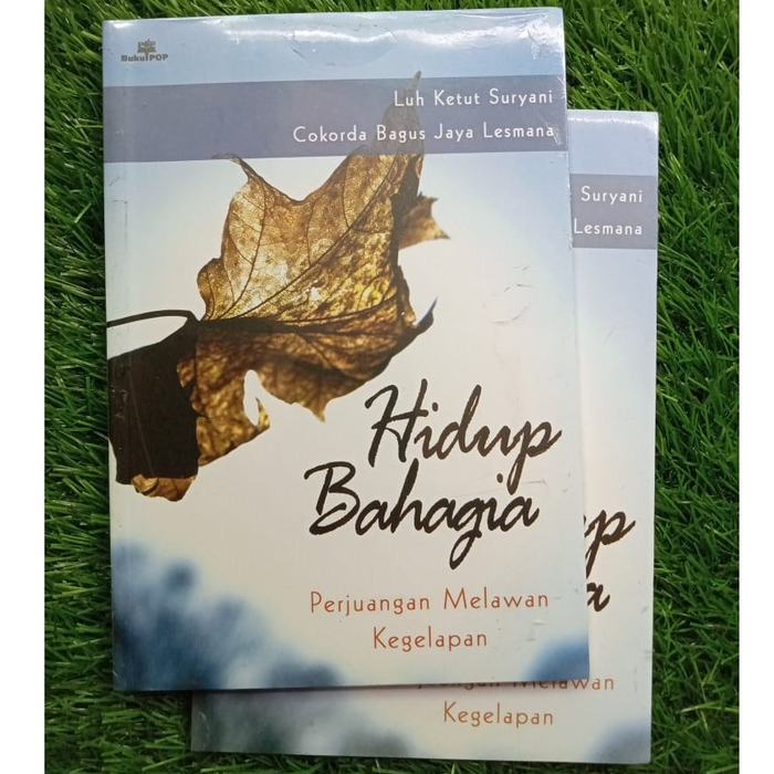 Hidup bahagia : Perjuangan Melawan Kegelapan