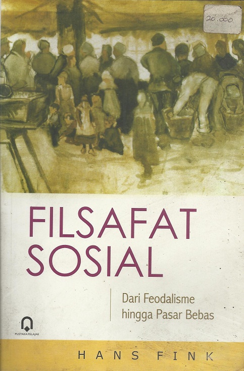 Filsafat sosial : Dari Peodalisme hingga Pasar Bebas