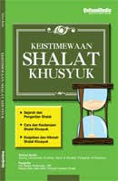 Keistimewaan shalat khusyuk