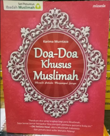 Doa-Doa Khusus Muslimah : meraih pahala menjemput surga
