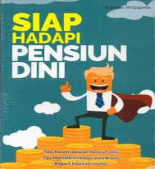 Siap Hadapi Pensiun Dini