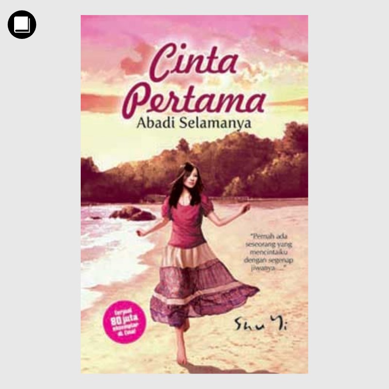 Cinta pertama : abadi selamanya